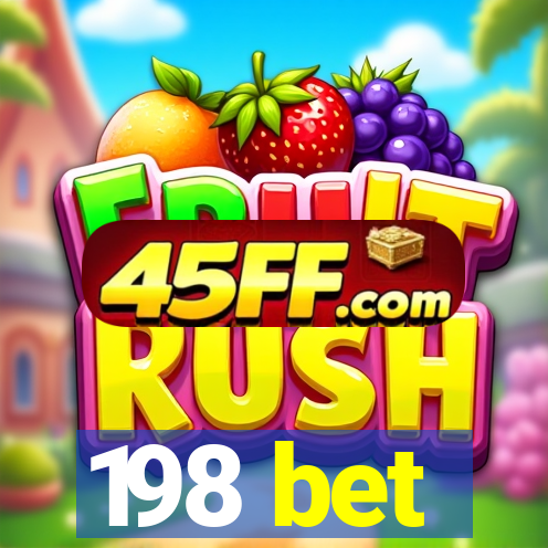 198 bet